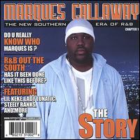 Marques Callaway - The Story lyrics