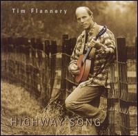 Tim Flannery - Highway Song lyrics