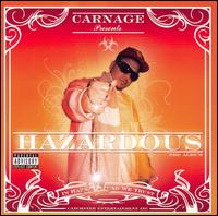 Carnage - Hazardous da Album lyrics