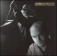 Lysdal & Rasmussen - Keep the Light in You Eyes lyrics