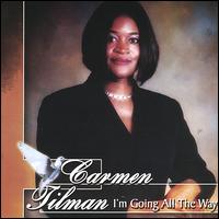 Carmen Tillman - I'm Going All the Way lyrics