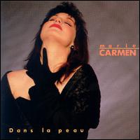 Marie Carmen - Dans La Peau lyrics