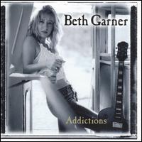 Beth Garner - Addictions lyrics