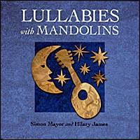 Hilary James [Folk] - Lullabies With Mandolins lyrics