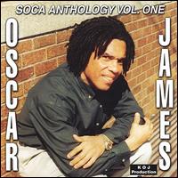 Oscar James - Soca Anthology, Vol. 1 lyrics