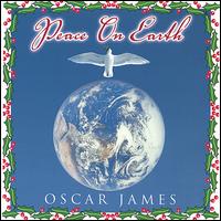 Oscar James - Peace on Earth lyrics