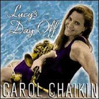 Carol Chaikin - Lucy's Day Off lyrics