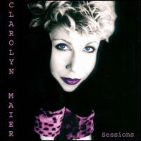 Carolyn Maier - Sessions lyrics