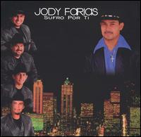 Jody Farias Y Increible - Sufro Por Ti lyrics