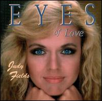 Judy Fields - Eyes of Love lyrics