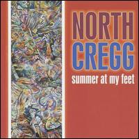 North Cregg - Summer at My Feet lyrics