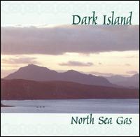 North Sea Gas - Dark Island lyrics