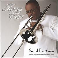 Kenny Carr - Sound the Alarm lyrics