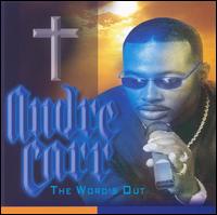 Andre Carr - The Word's Out lyrics