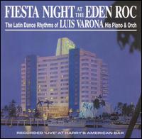 Luis Varona - Fiesta Night at the Eden Roc [live] lyrics