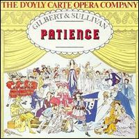 D'Oyly Carte Opera Company - Gilbert & Sullivan: Patience lyrics