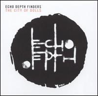 Echo Depth Finders - City of Dolls lyrics
