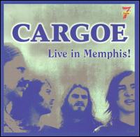 Cargoe - Live in Memphis! lyrics