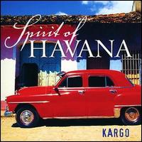 Kargo - Spirit of Havana lyrics