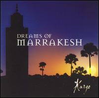 Kargo - Dreams of Marrakesh lyrics