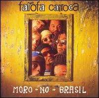 Farofa Carioca - Moro No Brasil lyrics