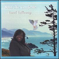 Carol Calloway - Send the Comforter lyrics