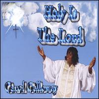 Carol Calloway - Holy Is the Lord lyrics