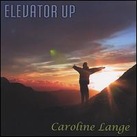 Caroline Lange - Elevator Up lyrics