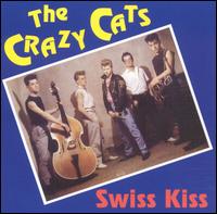 Crazy Cats - Swiss Kiss lyrics