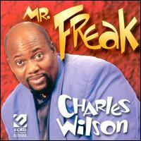 Charles Wilson - Mr. Freak lyrics