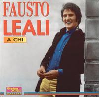 Fausto Leali - A Chi lyrics