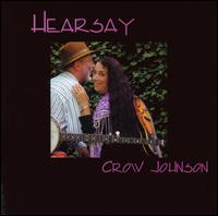 Crow Johnson - Hearsay lyrics
