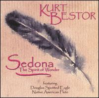 Kurt Bestor - Sedona: Spirit of Wonder lyrics