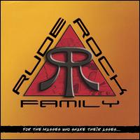 Rude Rock Family - For the Masses... lyrics