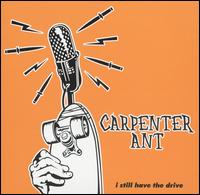 Carpenter Ant - I Still Have the Drive lyrics