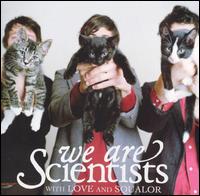 We Are Scientists - With Love and Squalor lyrics