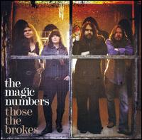 The Magic Numbers - Those the Brokes lyrics