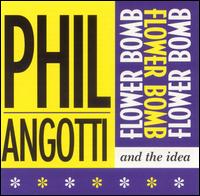 Phil Angotti - Flower Bomb lyrics