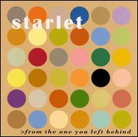 Starlet - From the One You Left Behind lyrics