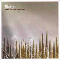 Starlet - When Sun Falls on My Feet lyrics