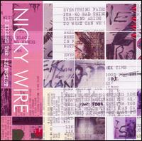 Nicky Wire - I Killed the Zeitgeist lyrics