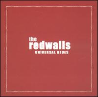 The Redwalls - Universal Blues lyrics