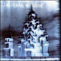 Fortress Madonna - One Hundred Beacons lyrics