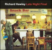 Richard Hawley - Late Night Final lyrics