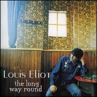 Louis Eliot - The Long Way Round lyrics