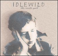 Idlewild - The Remote Part lyrics