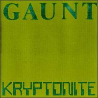 Gaunt - Kryptonite lyrics