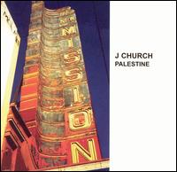 J Church - Palestine lyrics