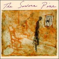The Sonora Pine - Sonora Pine lyrics