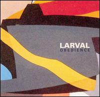 Larval - Obedience lyrics